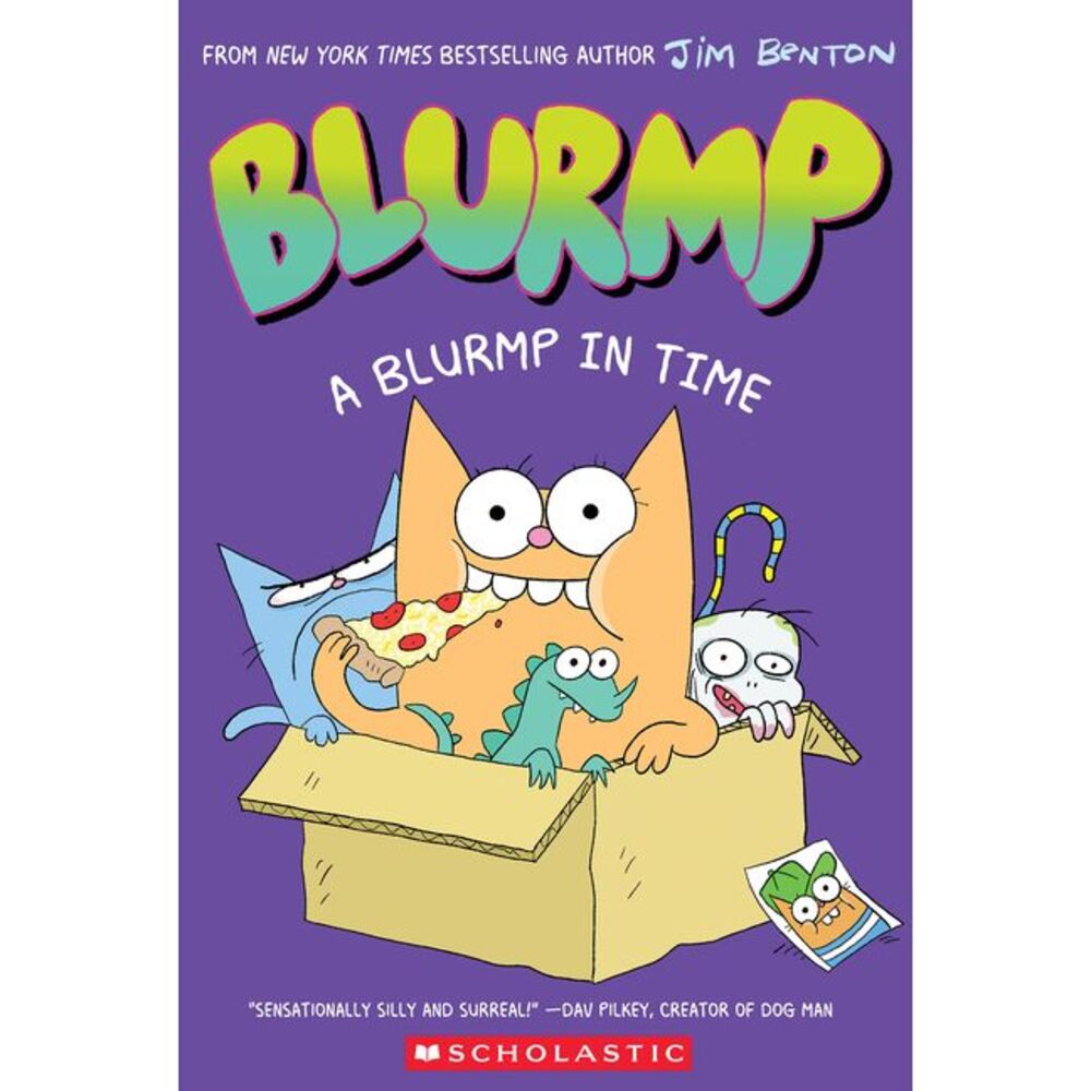 A Blurmp in Time (Catwad's Friend Blurmp #1) -- Jim Benton